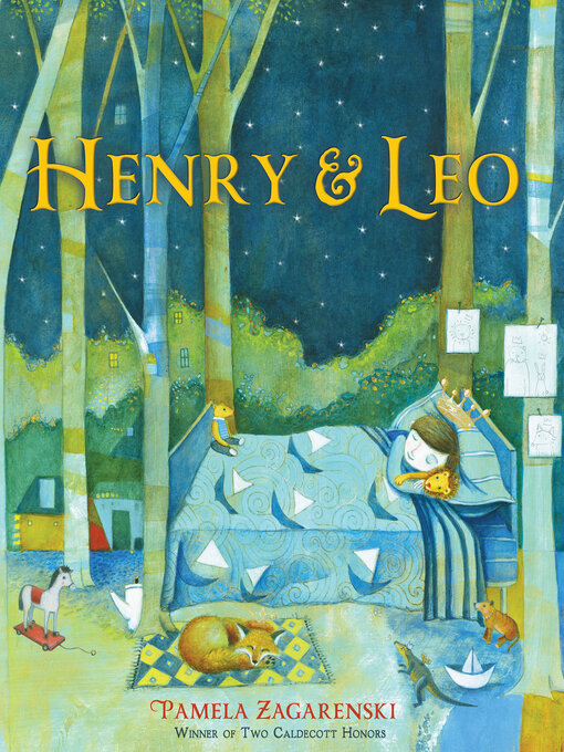 Title details for Henry & Leo by Pamela Zagarenski - Available
